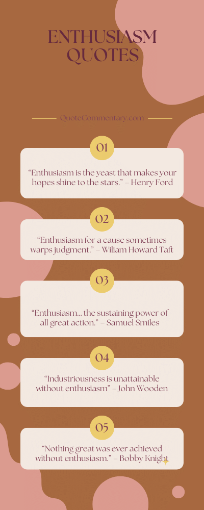 Enthusiasm Quotes + Their Meanings/Explanations