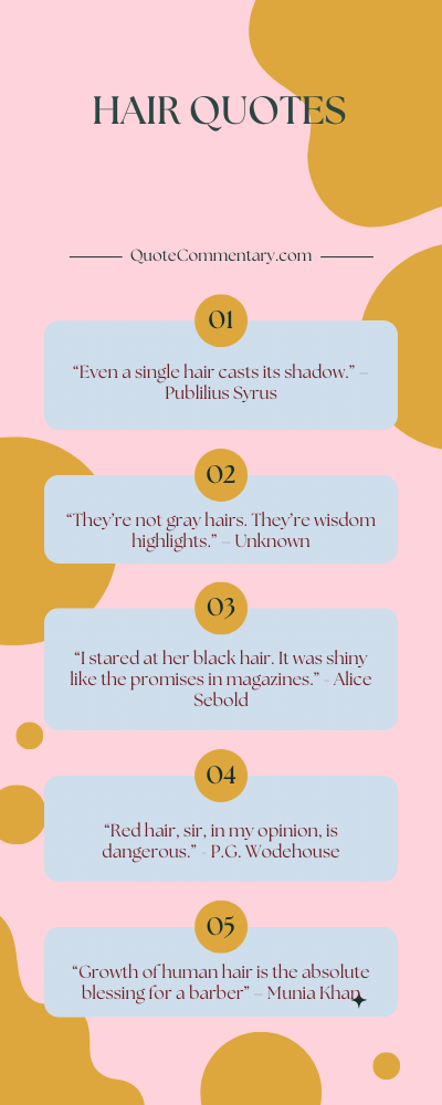 Hair Quotes + Their Meanings/Explanations