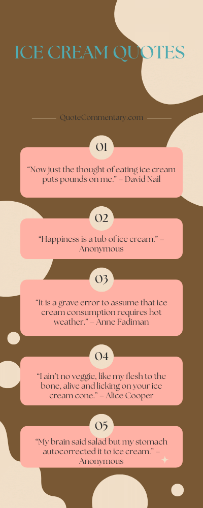 Ice Cream Quotes + Their Meanings/Explanations