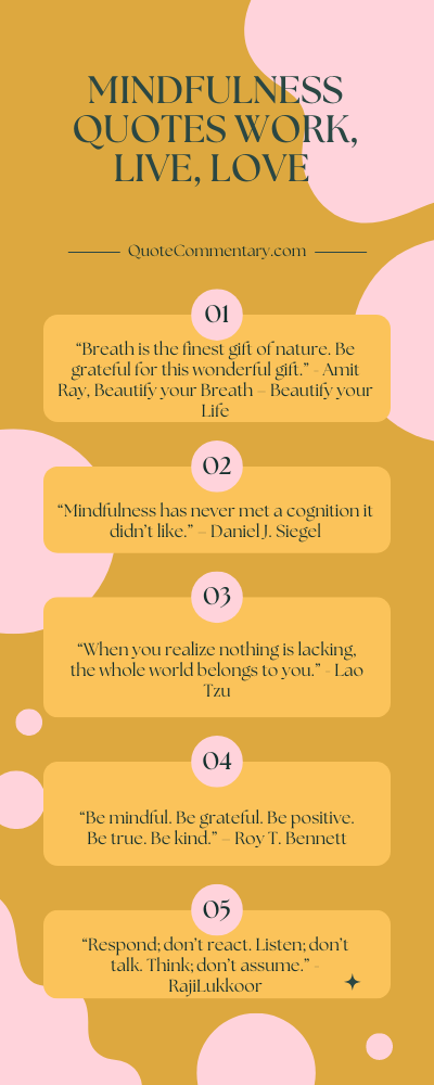 Mindfulness Quotes Work Life Love + Their Meanings/Explanations