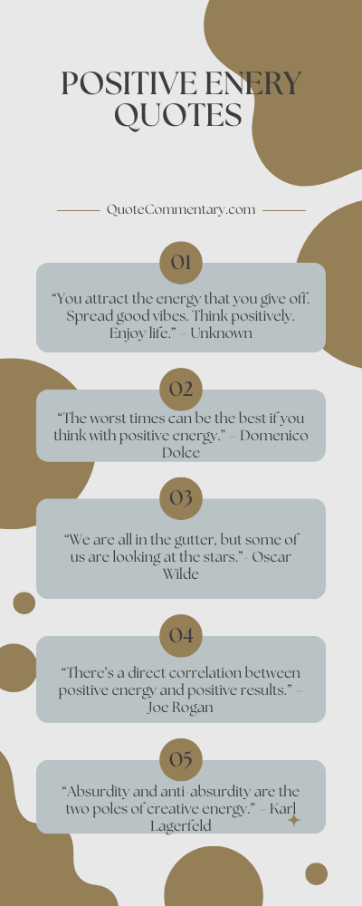 Positive Energy Quotes + Their Meanings/Explanations