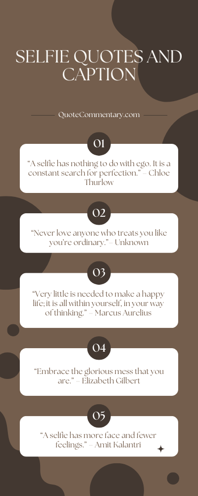 Selfie Quotes And Captions + Their Meanings/Explanations