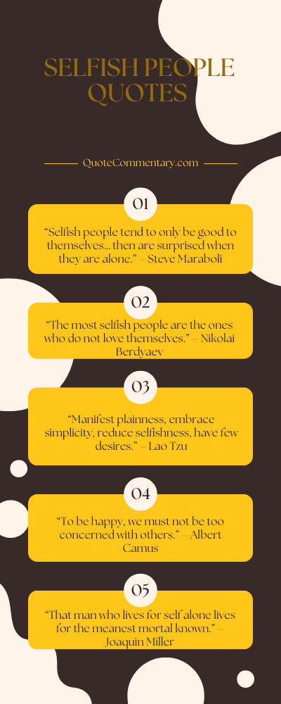Selfish People Quotes + Their Meanings/Explanations