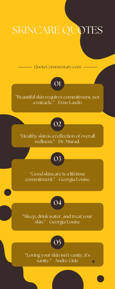 Skincare Quotes + Their Meanings/Explanations