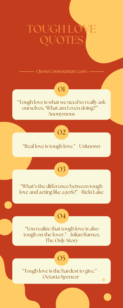 Tough Love Quotes + Their Meanings/Explanations